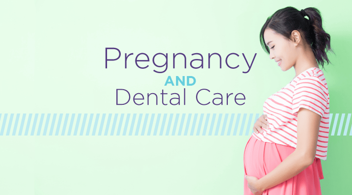 pregnancy and dental care